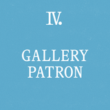 Tier 4 - Gallery Patron