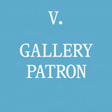 Tier 5 - Gallery Patron